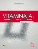 Vitamina A1 : Exercises Book with free coded access to the Aula Electronica