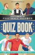 Ultimate Football Heroes Quiz Book... - Bild 1