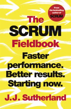 The Scrum Fieldbook - Sutherland, J.J.