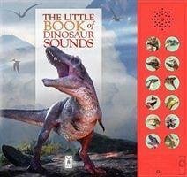 The Little Book of Dinosaur Sounds - Pinnington, Andrea; Buckingham, Caz