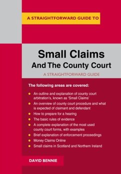 A Straightforward Guide To Small Claims And The County Court - Bennie, David