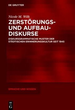 Zerstörungs- und Aufbaudiskurse - Wilk, Nicole M.