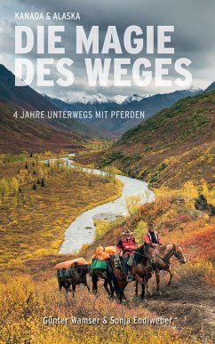 Die Magie des Weges (eBook, ePUB) - Endlweber, Sonja; Wamser, Günter