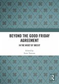 Beyond the Good Friday Agreement (eBook, ePUB)