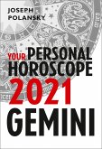 Gemini 2021: Your Personal Horoscope (eBook, ePUB)