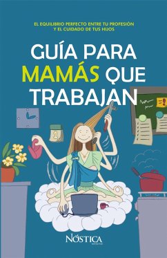 Cover Guía para mamás que trabajan (eBook, ePUB)