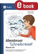 Abenteuer Schreibreise! - Klasse 3/4... - Bild 1