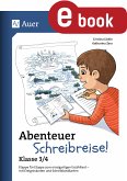 Abenteuer Schreibreise! - Klasse 3/4 (eBook, PDF)