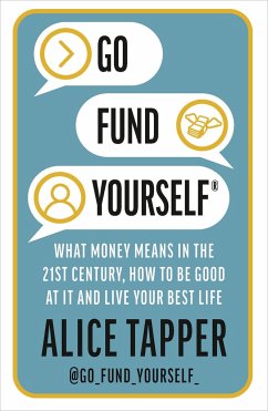 Go Fund Yourself - Tapper, Alice
