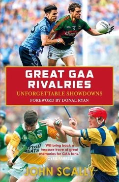 Great GAA Rivalries - Scally, John