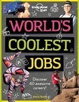 Lonely Planet Kids World's Coolest Jobs - Lonely Planet Kids; Brett, Anna