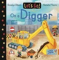 Let's Go! On a Digger - Albert, Rosalyn