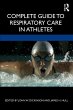 Complete Guide to Respiratory Care in... - Bild 1