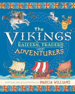 The Vikings: Raiders, Traders and Adventurers - Williams, Marcia