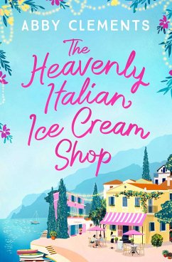 The Heavenly Italian Ice Cream Shop - Clements, Abby