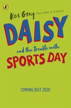 Daisy and the Trouble with Sports Day - Gray, Kes