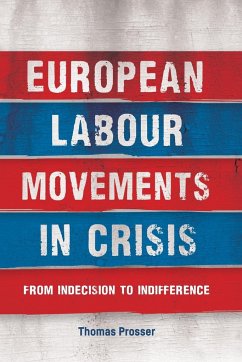 European labour movements in crisis - Prosser, Thomas