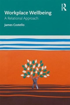 Workplace Wellbeing - Costello, James