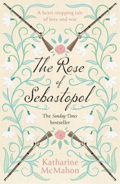 The Rose Of Sebastopol - McMahon, Katharine