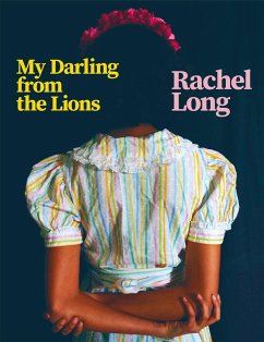 My Darling from the Lions - Long, Rachel