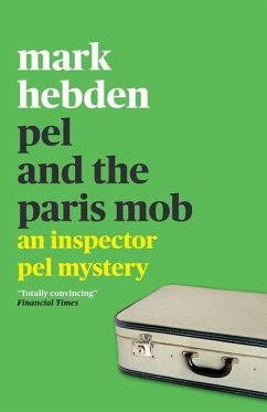 Pel and the Paris Mob - Hebden, Mark