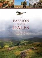 A Passion For The Dales - Joy, David