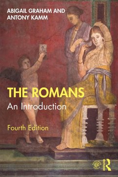 The Romans - Graham, Abigail (University of London, UK); Kamm, Antony