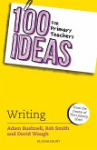 100 Ideas for Primary Teachers: Writing