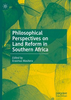 Philosophical Perspectives on Land Reform in Southern Africa