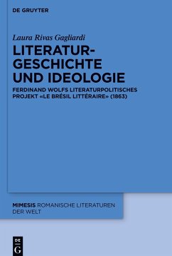 Literaturgeschichte und Ideologie - Rivas Gagliardi, Laura