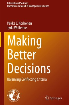 Making Better Decisions - Korhonen, Pekka J.;Wallenius, Jyrki