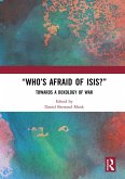 "Who's Afraid of ISIS?" (eBook, ePUB) "Who's Afraid of ISIS?" (eBook, ePUB)