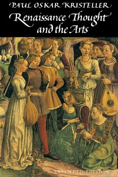 Renaissance Thought and the Arts (eBook, ePUB) - Kristeller, Paul Oskar