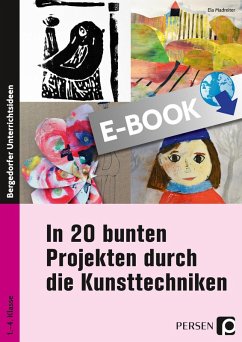 Cover In 20 bunten Projekten durch die Kunsttechniken (eBook, PDF)
