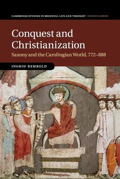 Conquest and Christianization - Rembold, Ingrid