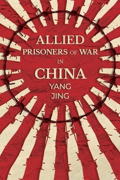 Allied Prisoners of War in China - Jing, Yang