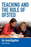 Teaching and the Role of Ofsted