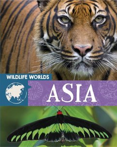 Wildlife Worlds: Asia - Harris, Tim