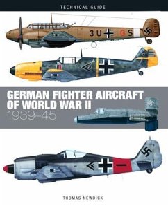 German Fighter Aircraft of World War II: 1939-45 - Newdick, Thomas