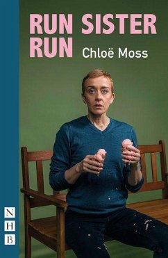 Run Sister Run - Moss, Chloe