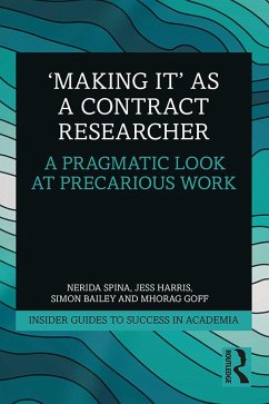 'Making It' as a Contract Researcher - Spina, Nerida; Harris, Jess; Bailey, Simon