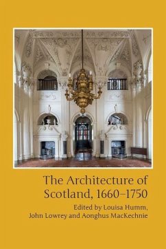 The Architecture of Scotland, 1660-1750