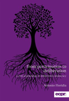 From Participation to Deliberation: A Critical Genealogy of Deliberative Democracy - Floridia, Antonio