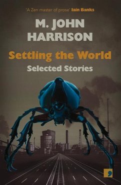 Settling the World - Harrison, M. John