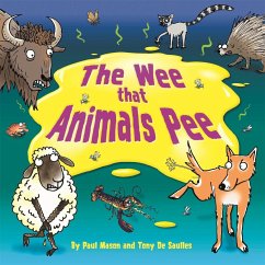 The Wee that Animals Pee - Mason, Paul