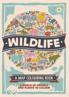 Wildlife: A Map Colouring Book - Hughes, Natalie; Schrey, Sophie