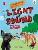 Light and Sound Light and Sound