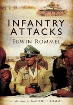 Infantry Attacks - Rommel, Erwin
