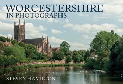 Worcestershire in Photographs - Hamilton, Steven