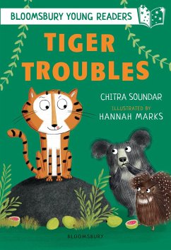 Tiger Troubles: A Bloomsbury Young Reader - Soundar, Chitra